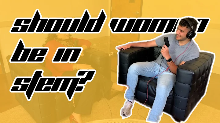 Should *WOMEN* Be Encouraged to Go Into STEM? (Wes...