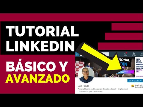 Tutorial de LinkedIn - Básico y Avanzado  (Para vender, empleo, reclutar)