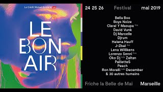 Festival Le Bon Air 2019 - Aftermovie