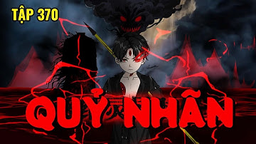 Tập 370 | Quỷ Nhãn | Hoạt Hình Tận Thế | chiyeuminhem