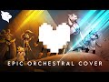 Undertale - Reunited - Epic Orchestral Cover [ Kāru ]