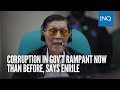 Corruption in govt rampant now than before says enrile