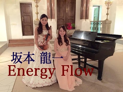 ElfenDuo - R.Sakamoto : energy flow /坂本龍一