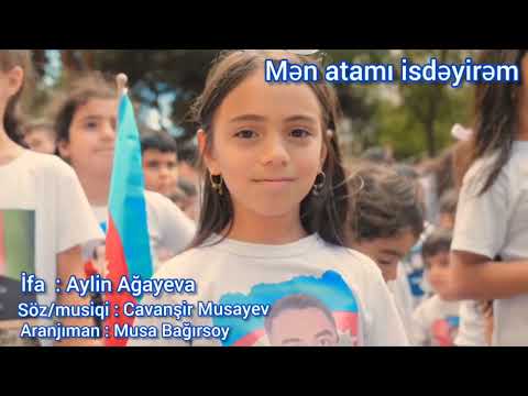 Mən atamı isdəyirəm