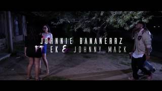 Johnnie Bananerrz ft. EK & Johnny Mack - Ratchet