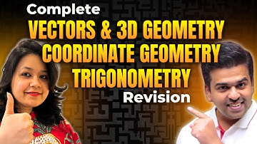 Complete Coordinate Geometry, Vectors & 3D Geometry, Trigonometry Revision | JEE 2025 #jee2025