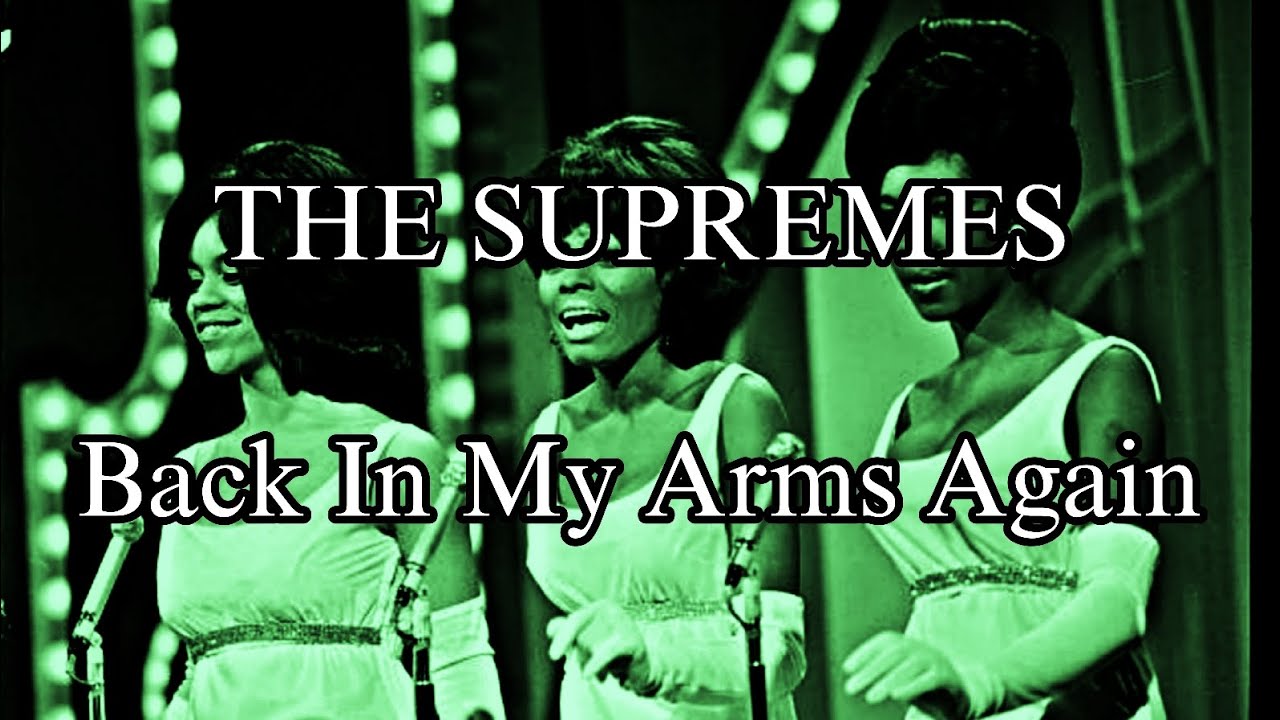 THE SUPREMES - Back In My Arms Again (Lyric Video) - YouTube