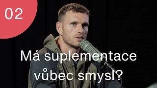 Má suplementace smysl a jak rozlišit kvalitní doplněk stravy? I Trime Podcast #02