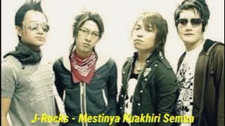 J-Rocks - Mestinya Kuakhiri Semua (Karaoke)