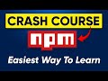 NPM Crash Course 2026 [Important Commands] | 14