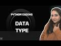 Python for Beginners || Data Science || Data Analytics Data Type - Part 1