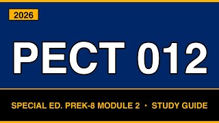 PECT Special Education PreK–8 Module 2 Study Guide (Test 012) | Pennsylvania Teacher Cert 2026