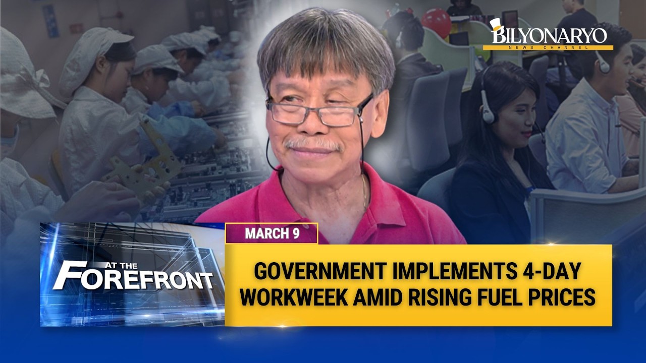 At The Forefront: Gov't Implements 4-Day Workweek Amid Rising Fuel Prices | Santiago Dasmariñas Jr.