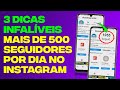 Como Ganhar Seguidores no INSTAGRAM 2023 (Comprovado e Funcionando DE VERDADE)