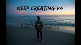 Keep Creating V4
