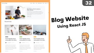 Details 32. React JS Bangla Tutorial |  Blog Website Card Using Props Update