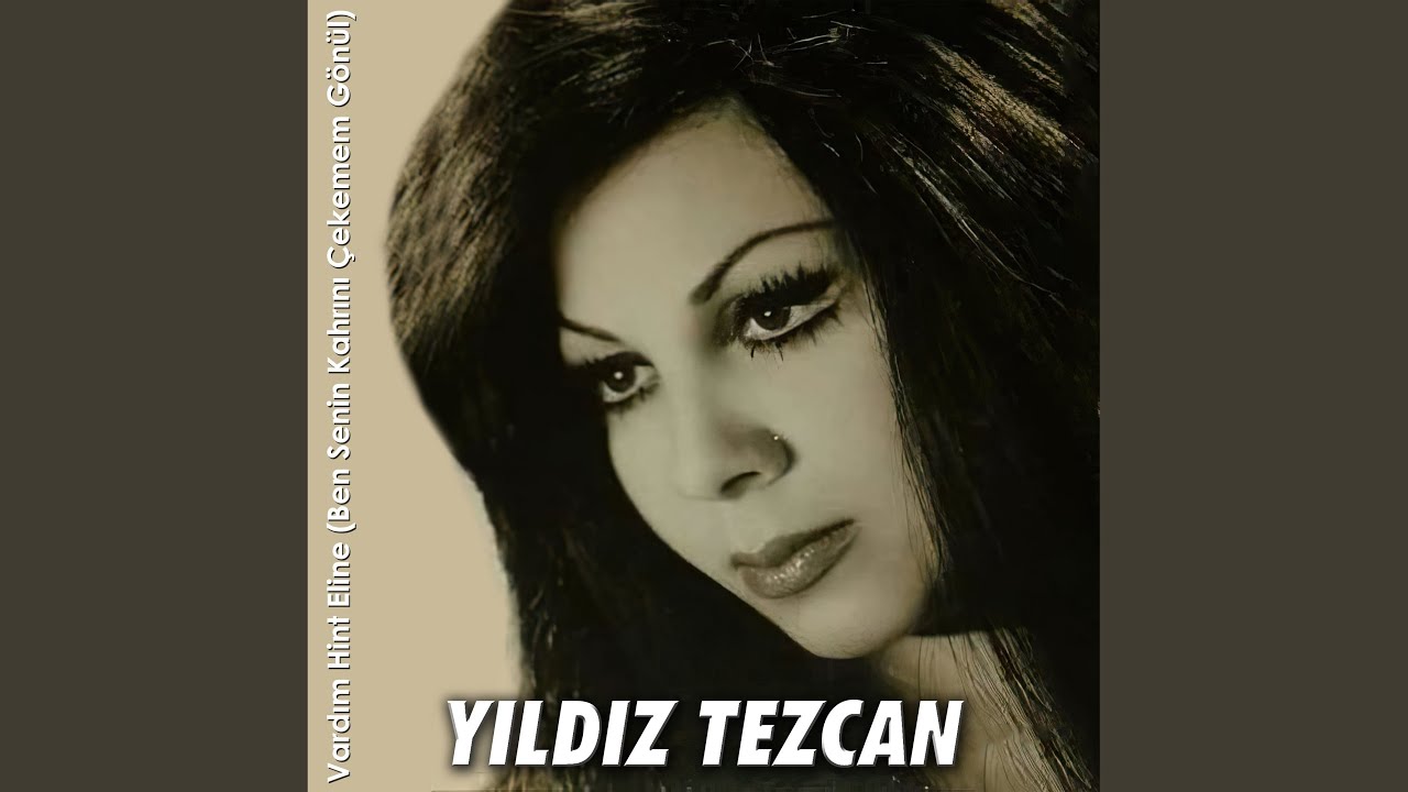 Vardım Hint Eline (Ben Senin Kahrını Çekemem Gönül)