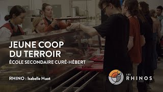 Épisode #1 Web série Les Rhinos : Jeune Coop Du Terroir / École secondaire Curé-Hébert