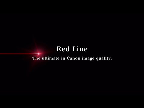 Official Canon Red Line The Ultimate in Image Quality