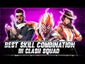 Top 5 Best Character Skill Combination for Clash Squad for Grandmaster  : Freefire Battlegrounds