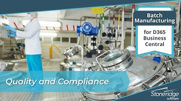 Business Central for Batch Manufacturing: Quality and Compliance