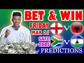 Football Prediction Today 21-03-2025 |  Betting tips Today  | Safe Investments