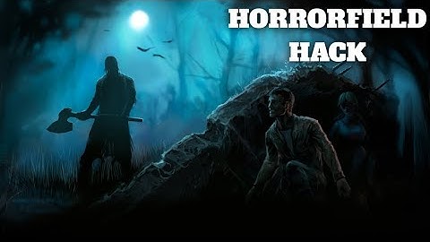 Horrorfield GG Hack
