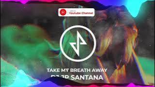 Take My Breath Away - Ezi - Bachata Remix - DJ JP Santana