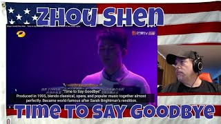 Zhou Shen Time to say Goodbye  REACTION  he better not say that!!!