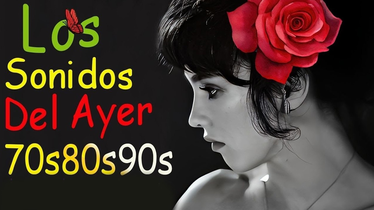 LAS 100 CANCIONES ROMANTICAS INMORTALES ~ MÚSICA ROMÁNTICA DE TODOS LOS TIEMPOS 70S 80S 90S