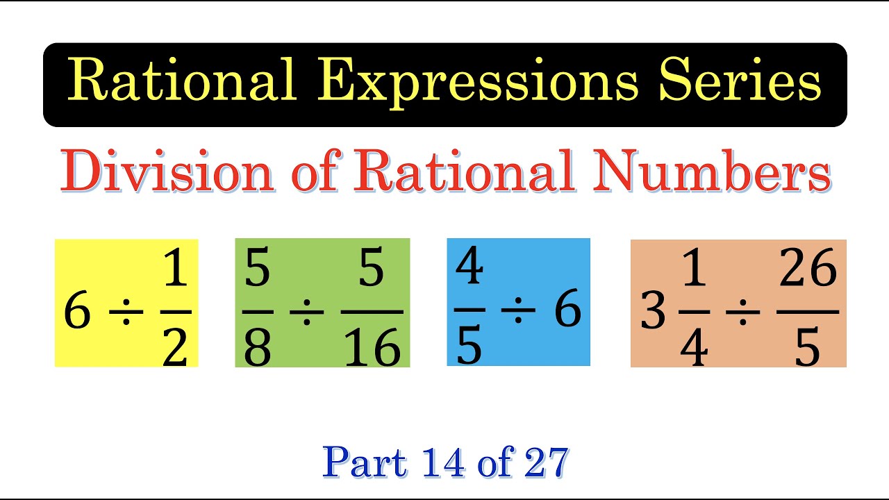 REX14 Division of Rational Numbers - YouTube