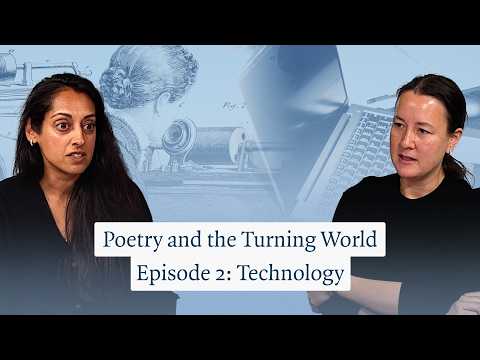 Poetry and the Turning World: Technology