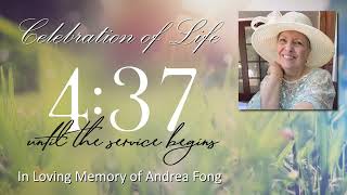 DCA Recording of Celebration of Life Memorial Service for Andrea Fong