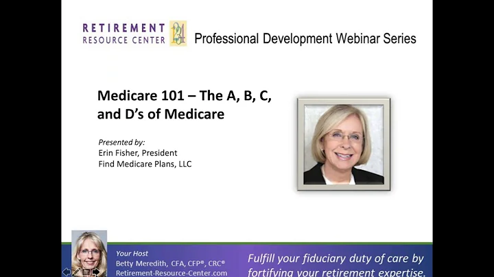Medicare 101 - The As Bs Cs Ds of Medicare with Er...