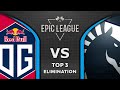 OG vs LIQUID - WIN = TOP 3! - EPIC LEAGUE 2020 Dota 2 Highlights