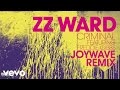 ZZ Ward - Criminal (Joywave Remix) (Audio Only) ft. Freddie Gibbs