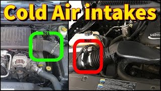 Cold Air Intakes: STOP MESSING THIS UP!