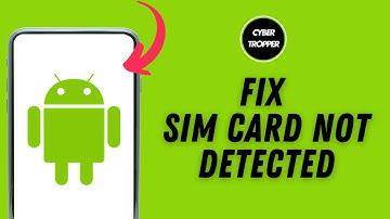 How to Fix Sim Card not Detected on Android