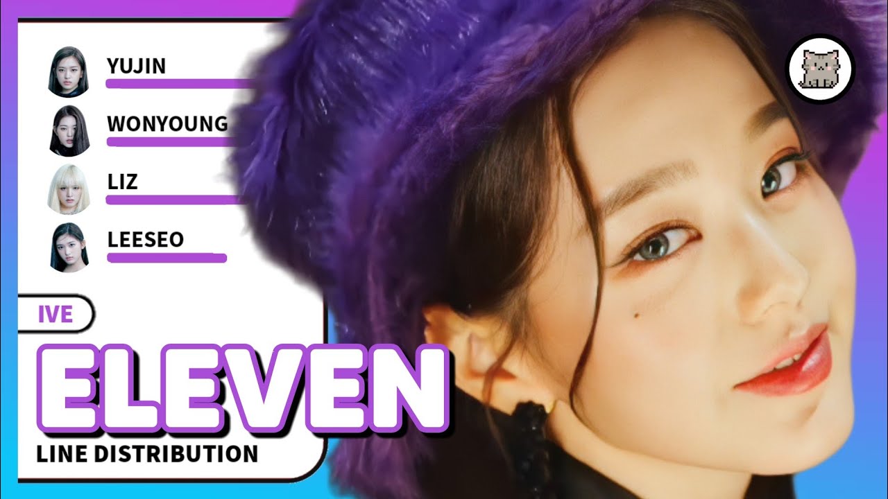 IVE - ELEVEN (Line Distribution) - YouTube