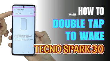 How to double tap to screen On and Off TECNO SPARK 30