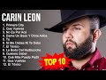 C a r i n L e o n 2023 MIX - Top 10 Best Songs - Greatest Hits - Full Album