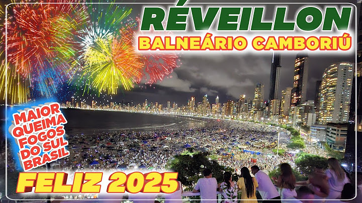 RÉVEILLON EM BALNEÁRIO CAMBORIÚ..Maior QUEIMA Fogos sul do Brasil.. FELIZ 2025