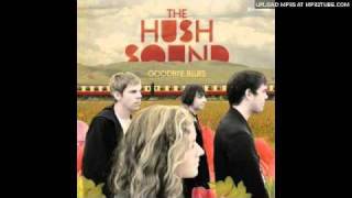 Watch Hush Sound Intro video