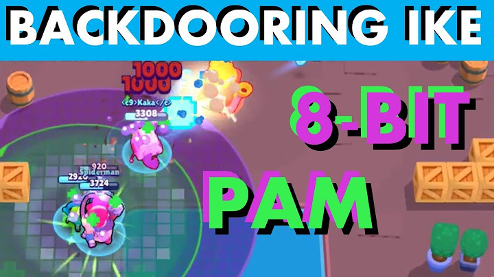 BACKDOORING IKE with 8-BIT and Pam!!!
