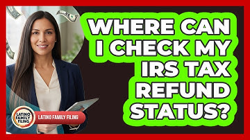 Where Can I Check My IRS Tax Refund Status?