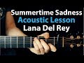 Summertime Sadness - Lana Del Rey: Acoustic Guitar Lesson  🎸How To Play Chords/Rhythms