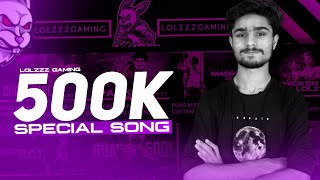 LoLzZz Gaming 500k Special Song | LoLzZz Gaming New Song | Mera Naam LoLzZz Hai | Bi Official