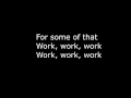 Rihanna ft Drake-Work Lyrics HD Mp3 Song