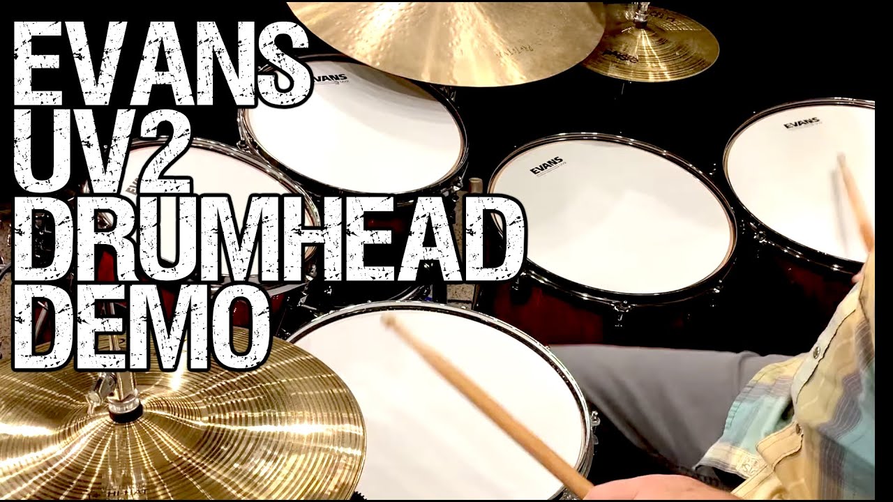 Evans UV2 Drumheads Demo YouTube