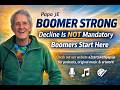 BOOMER STRONG NOW!